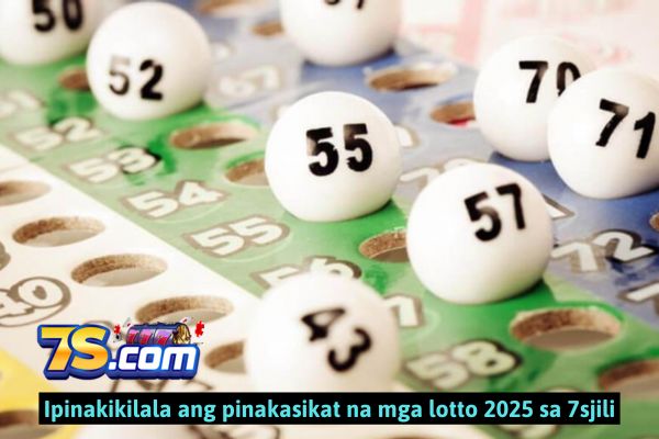 Ipinakikilala ang pinakasikat na mga lotto 2025 sa 7sjili